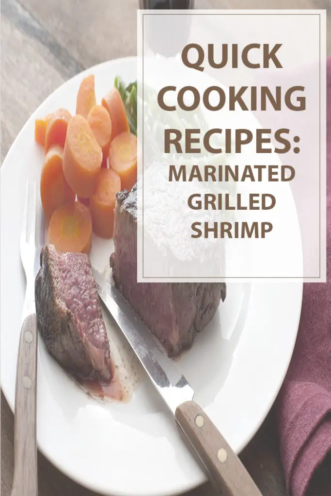 Marinated Grilled Shrimp Quick Recipe