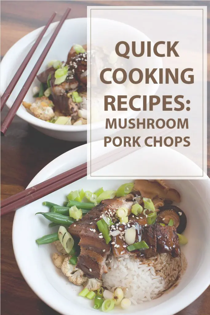 Mushroom Pork Chops Quick Recipe