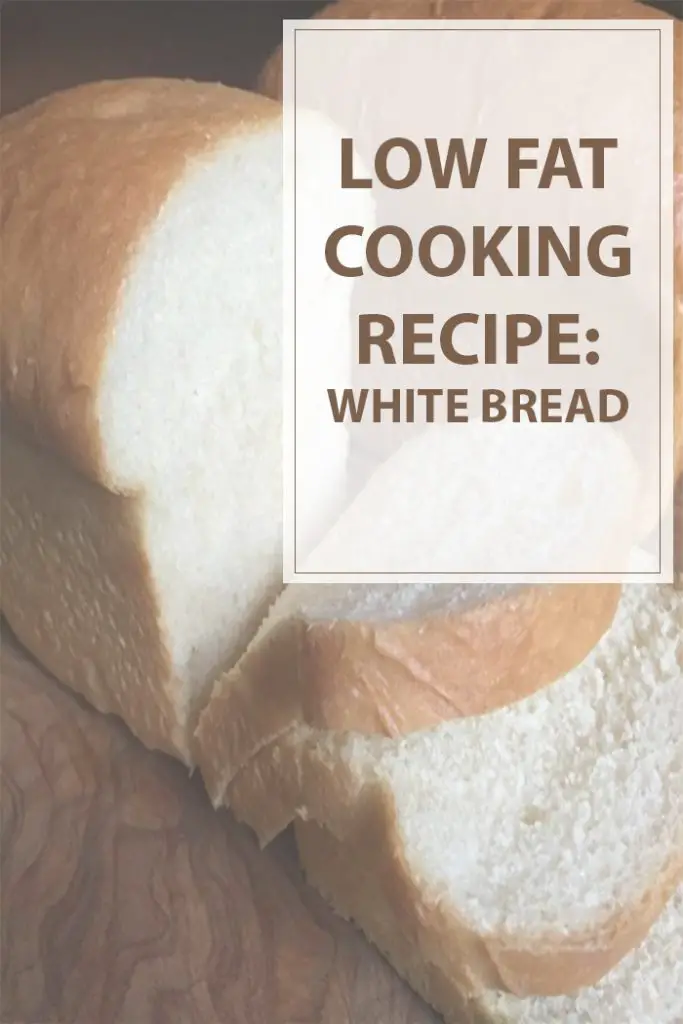 Low Fat White Bread