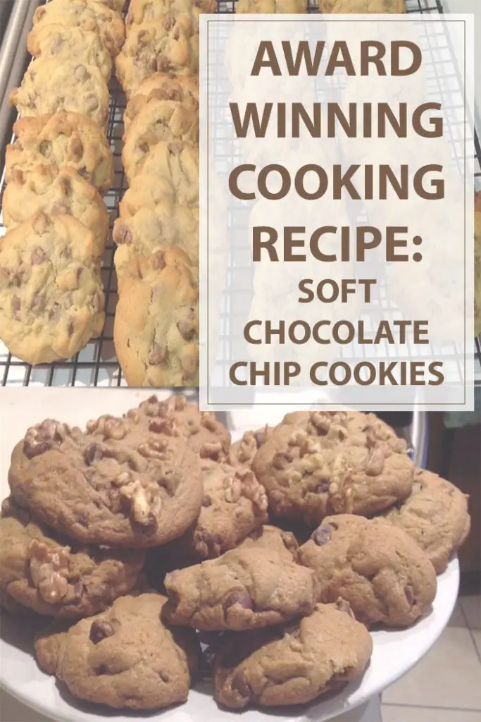 Award Winning Soft Chocolate Chip Cookies