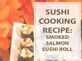Smoked Salmon Roll Cooking Recipe
