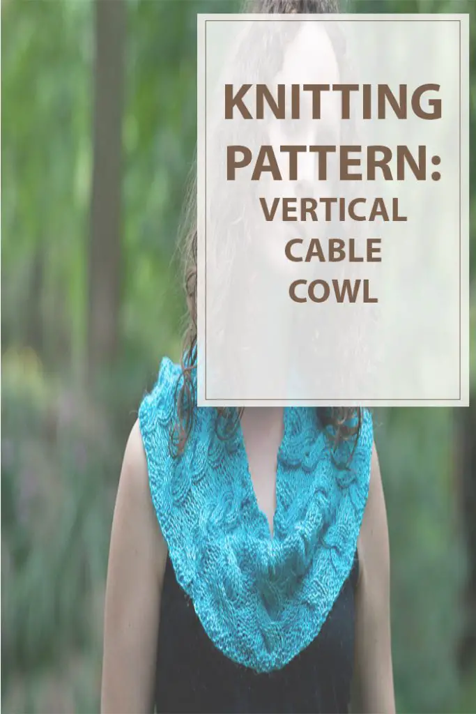 Vertical Cable Cowl Knitting Pattern