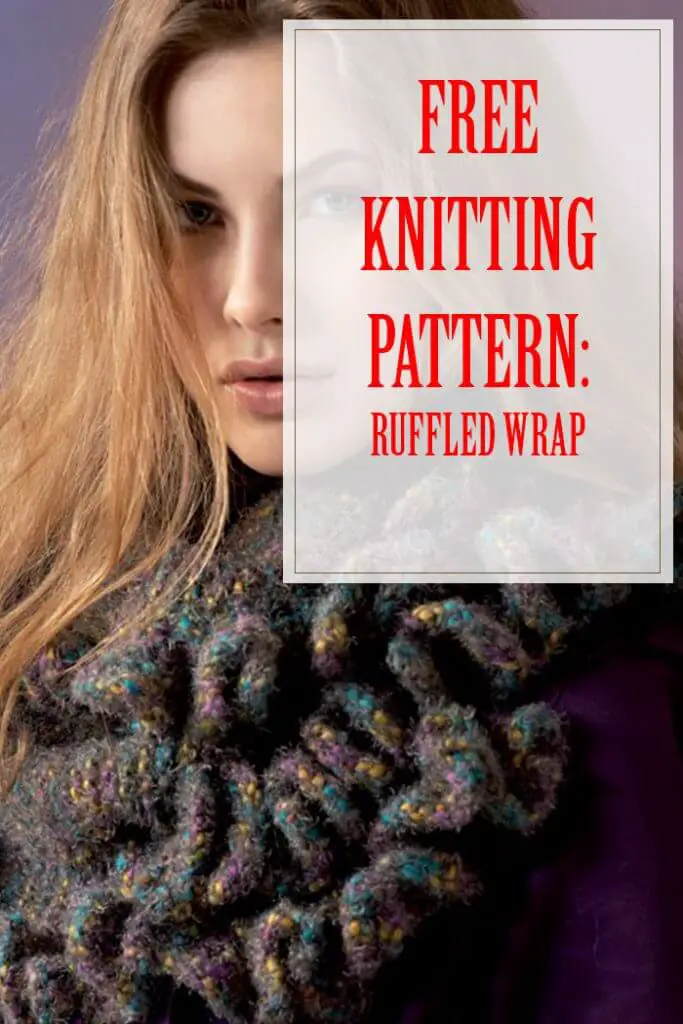 Ruffled Wrap Free Knitting Pattern