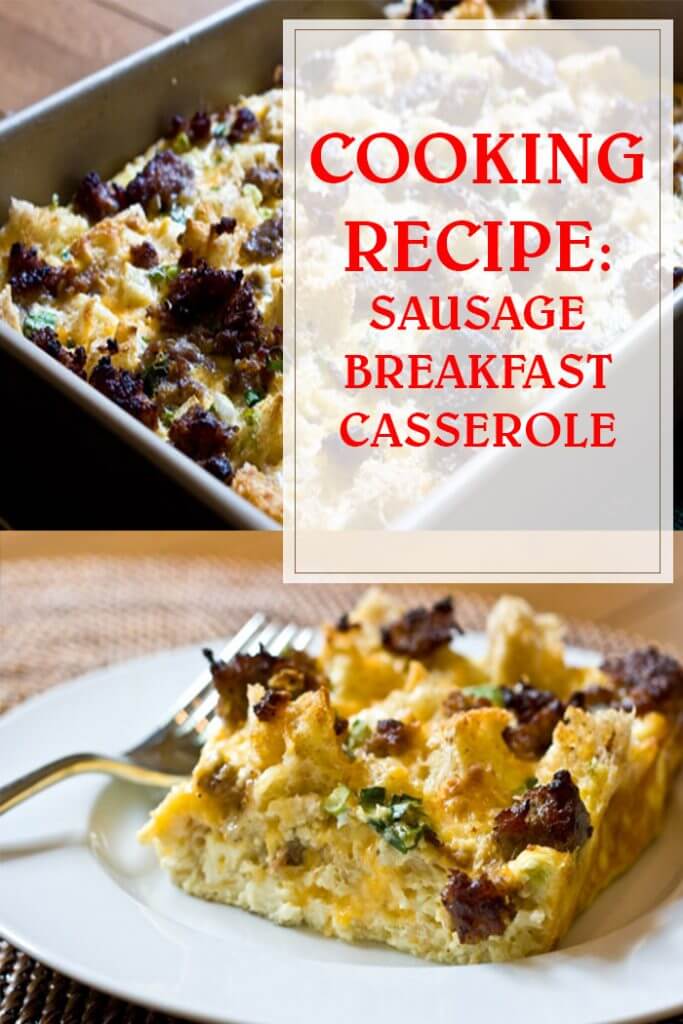 Sausage Breakfast Casserole Cooking Recipe