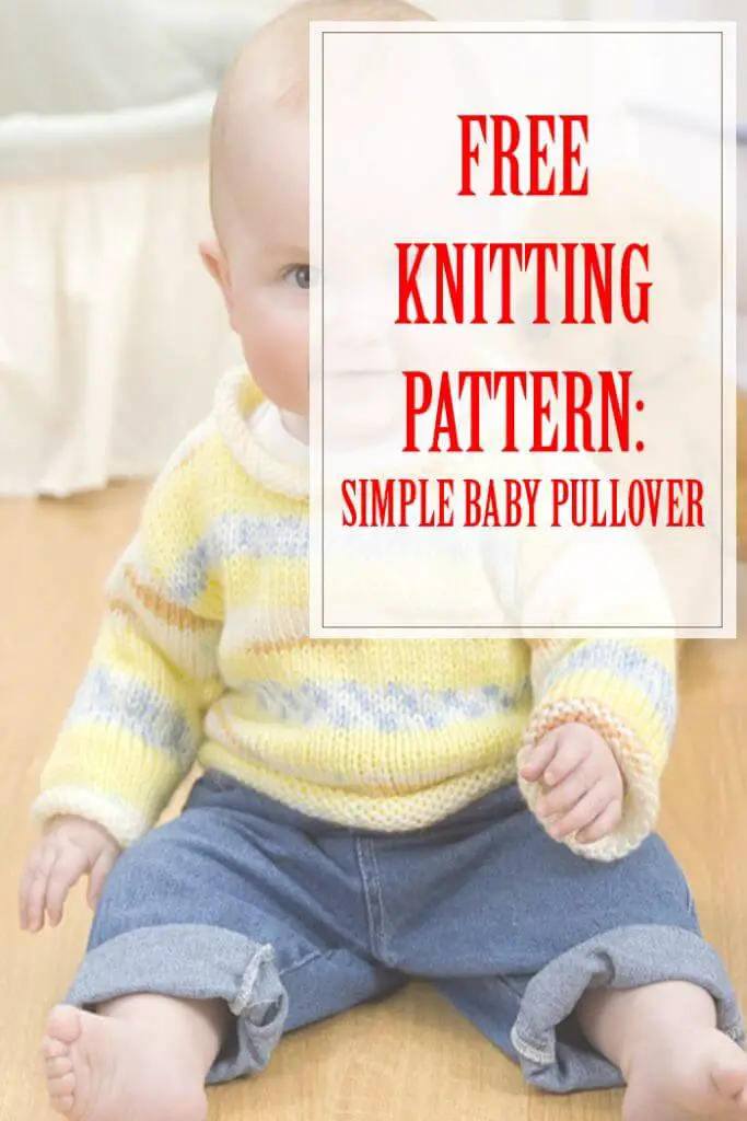 Simple Baby Pullover Knitting Pattern