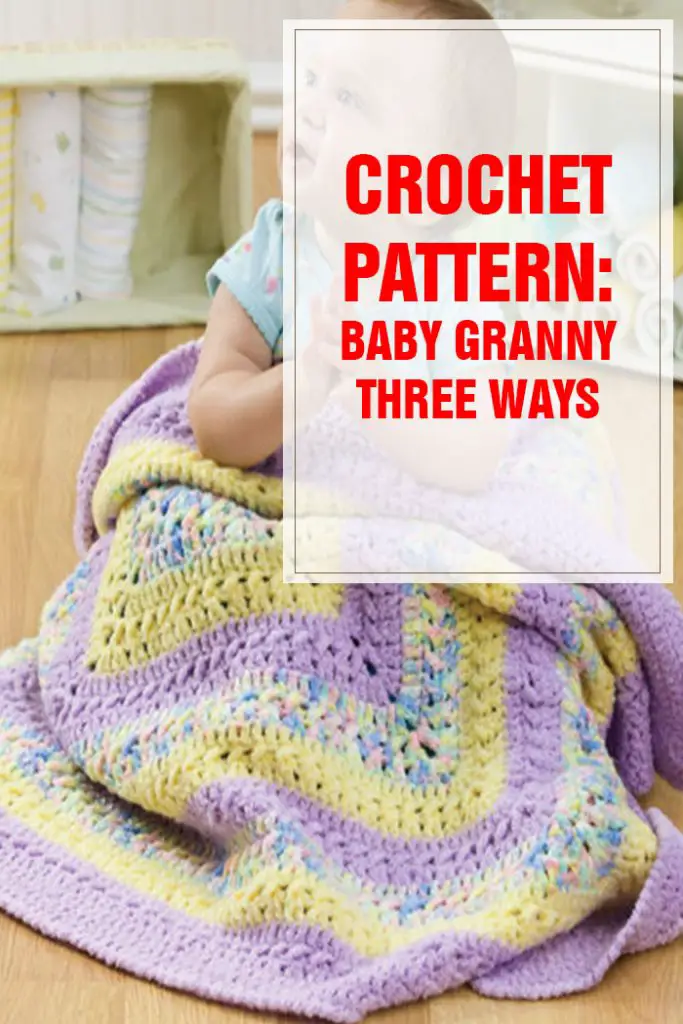 crochet pattern baby granny three ways