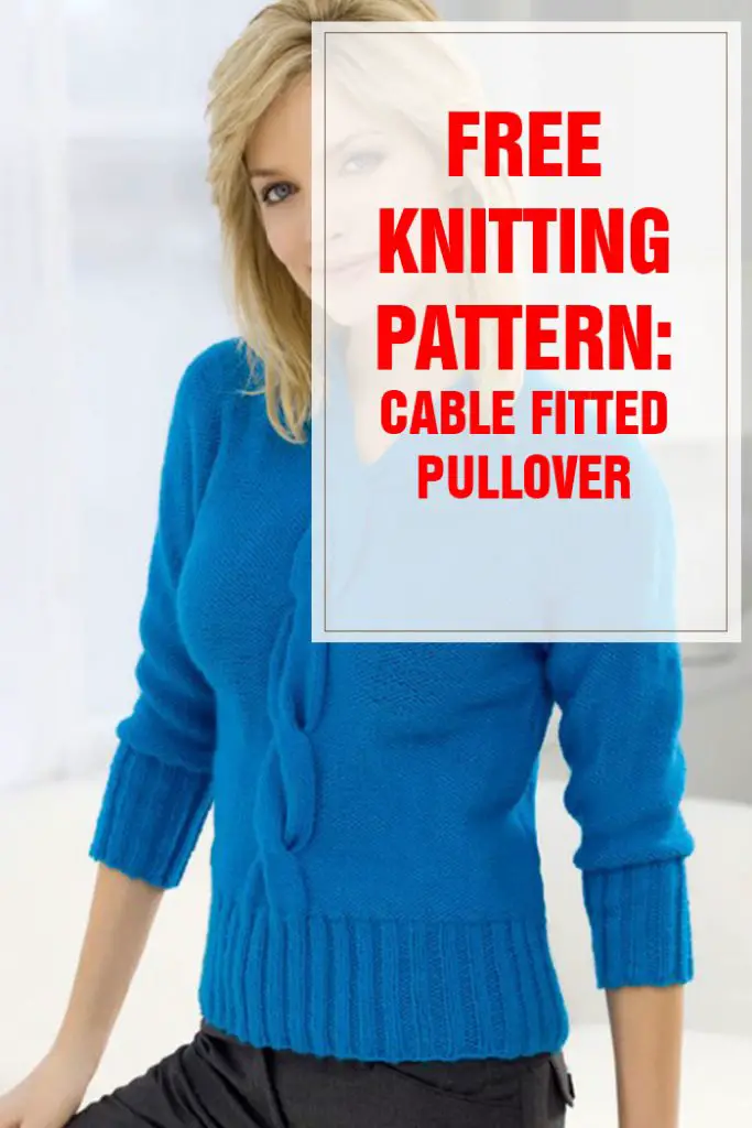 free knitting pattern Cable Fitted Pullover