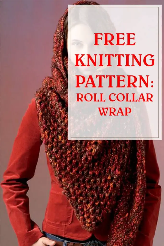 Easy Free Knitting Roll Collar Wrap