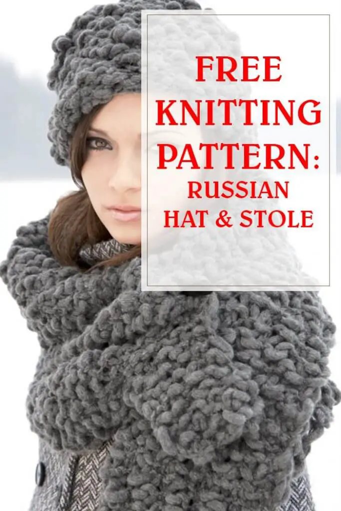 Russian Hat & Stole Knitting Pattern