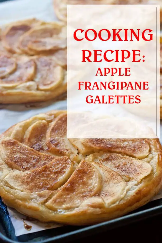 Apple Frangipane Galettes Cooking Recipe